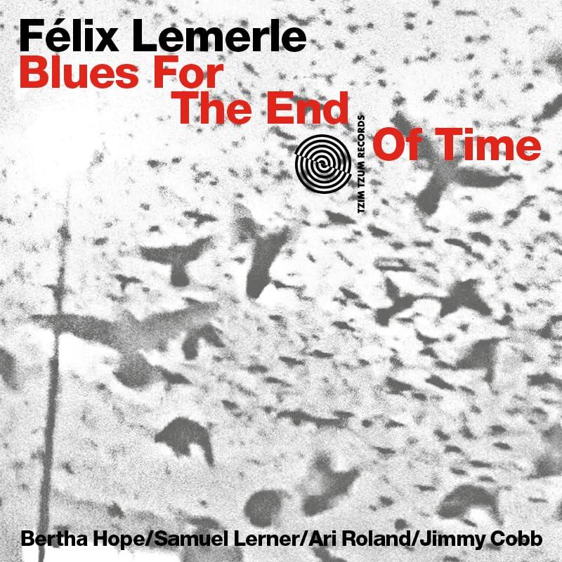 BLUES FOR THE END OF TIME