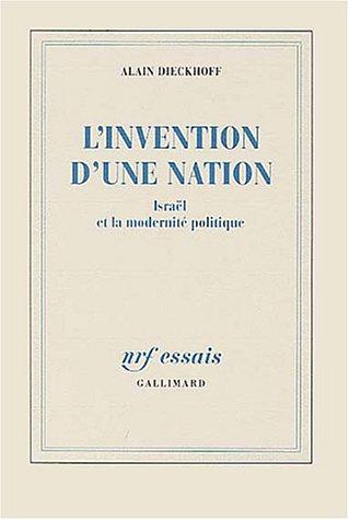 L'Invention d'une nation : Israël et la modernité politique