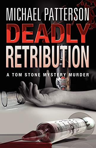 Deadly Retribution (Tom Stone Mystery Murder, Band 2)