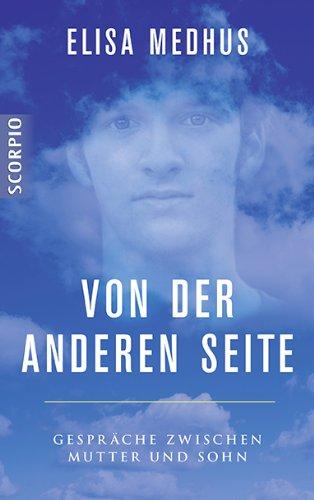 Von der anderen Seite: Gespräche zwischen Mutter und Sohn