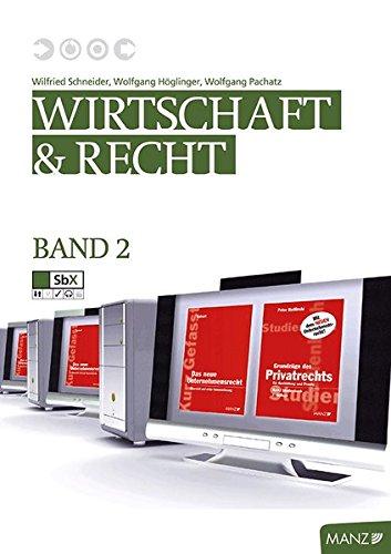 Wirtschaft und Recht 2: Kostenrechnung, Unternehmensführung, Rechtskunde