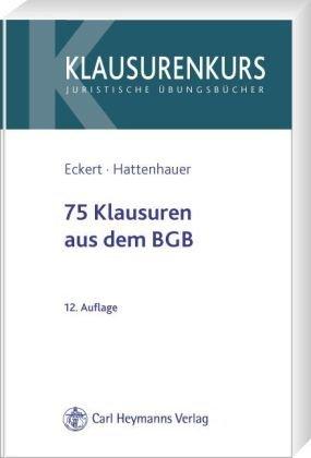 75 Klausuren aus dem BGB: Mit Lösungsskizzen