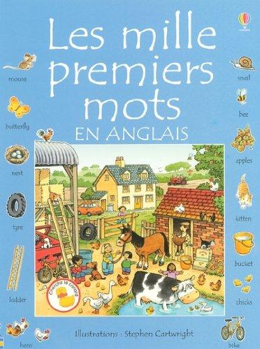 Les mille premiers mots en anglais : Avec un guide de prononciation simplifiée