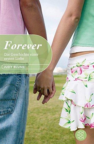 Forever: Die Geschichte einer ersten Liebe