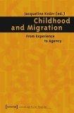 Childhood and Migration. From Experience to Agency.