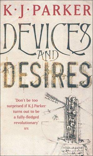 Devices and Desires (Engineer Trilogy)