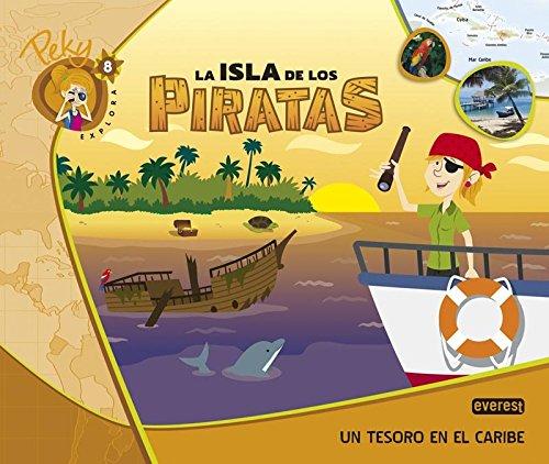 8. Peky explora: La isla de los piratas. Un tesoro en el Caribe