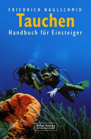 Tauchen. Handbuch für Einsteiger