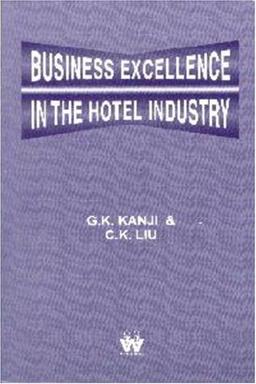 Business Excellence in the Hotel Industry