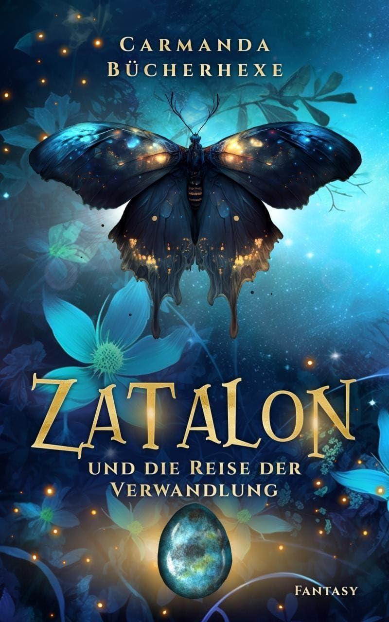 Zatalon: Und die Reise der Verwandlung