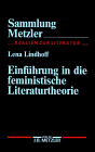 Einführung in die feministische Literaturtheorie (Sammlung Metzler)