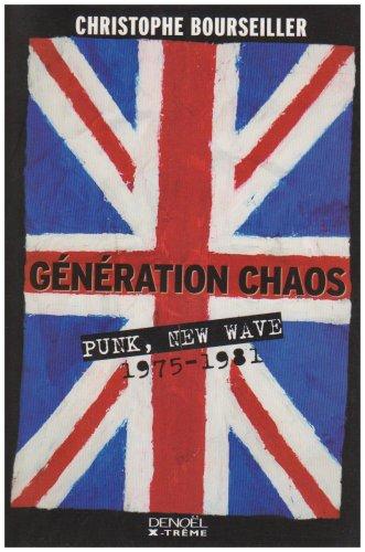 Génération chaos : punk, new wave, 1975-1981