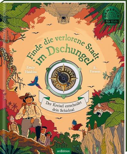 Finde die verlorene Stadt im Dschungel: Der Kreisel entscheidet dein Schicksal | Mit Drehscheibe: Lese- und Spielbuch in einem!