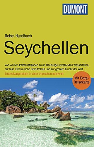 DuMont Reise-Handbuch Reiseführer Seychellen: mit Extra-Reisekarte