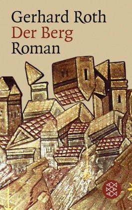 Der Berg: Roman