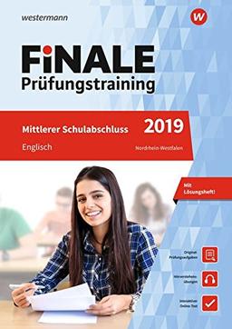 FiNALE Prüfungstraining Mittlerer Schulabschluss Nordrhein-Westfalen: Englisch 2019 Arbeitsbuch mit Lösungsheft und Audio-CD