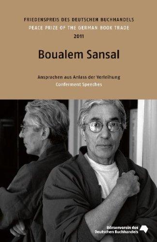 Friedenspreis des Deutschen Buchhandels. Ansprachen aus Anlass der Verleihung: Sansal, B: Friedenspreis des Deutschen Buchhandels: 2011