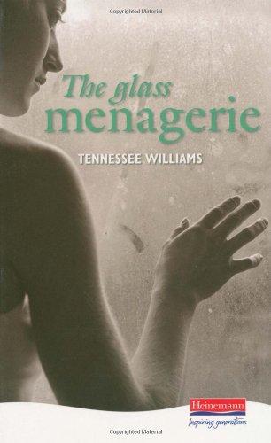 The Glass Menagerie (Heinemann Plays For 14-16+)