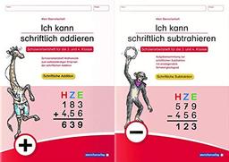 Ich kann schriftlich addieren und subtrahieren - 2 Arbeitshefte im Set: Schülerarbeitsheft für die 3. und 4. Klasse - Aufgabensammlung zur ... mit ansteigendem Schwierigkeitsgrad