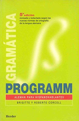 Programm, alemán para hispanohablantes. Libro de gramática