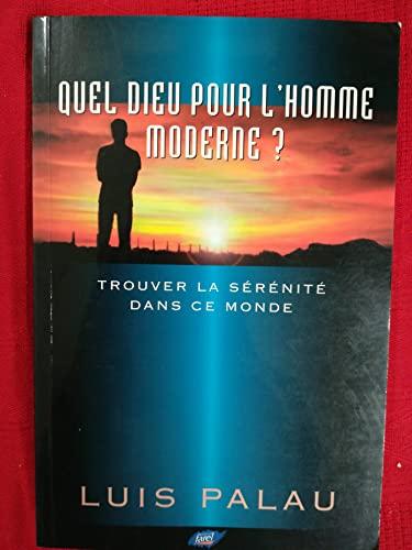 Quel Dieu pour l'homme moderne ?