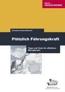 Plötzlich Führungskraft: Tipps und Tools für effektives Management