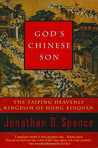 God's Chinese Son: The Taiping Heavenly Kingdom of Hong Xiuquan