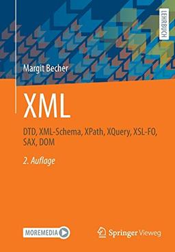 XML: DTD, XML-Schema, XPath, XQuery, XSL-FO, SAX, DOM