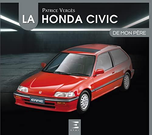 La Honda Civic de mon père