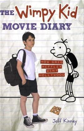 The Wimpy Kid Movie Diary: How Greg Heffley Went Hollywood (Diary of a Wimpy Kid)