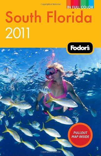 Fodor's South Florida 2011 (Full-color Travel Guide)