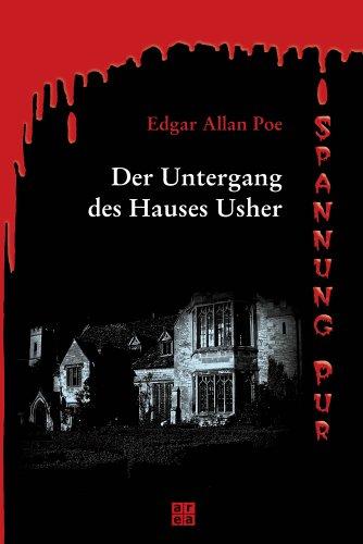 Der Untergang des Hauses Usher. Erzählungen