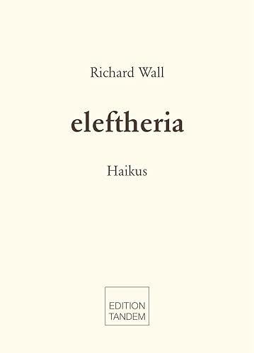 Eleftheria: Haikus