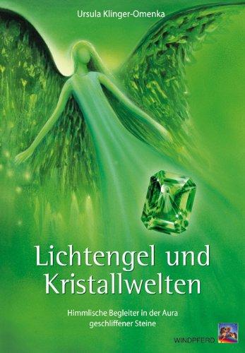 Lichtengel und Kristallwelten: Himmlische Begleiter in der Aura geschliffener Steine