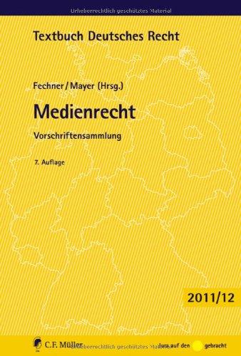 Medienrecht: Vorschriftensammlung