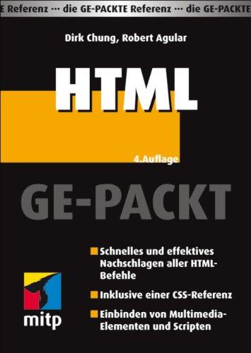 HTML GE-PACKT: Die Ge-Packte Referenz (mitp Ge-packt)