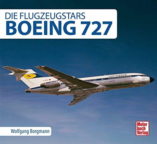 Boeing 727: Die Flugzeugstars