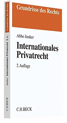 Internationales Privatrecht (Grundrisse des Rechts)