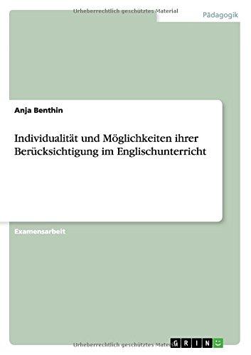 Individualität und Möglichkeiten ihrer Berücksichtigung im Englischunterricht