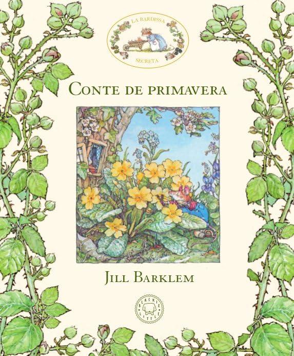 La Bardissa Secreta. Conte de primavera (Blackie Little)