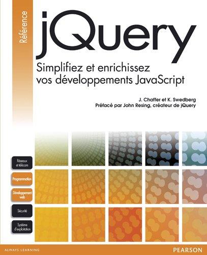 jQuery : simplifiez et enrichissez vos développements Javascript