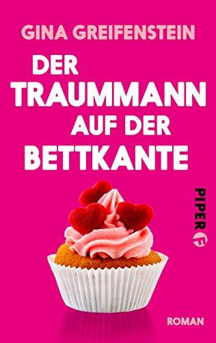 Der Traummann auf der Bettkante: Roman