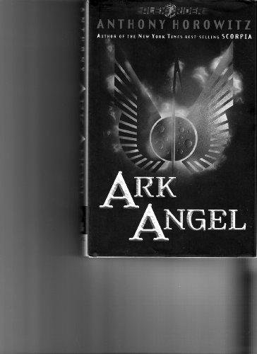 [( Ark Angel )] [by: Anthony Horowitz] [Apr-2006]