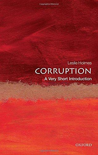 Corruption: A Very Short Introduction (Very Short Introductions)