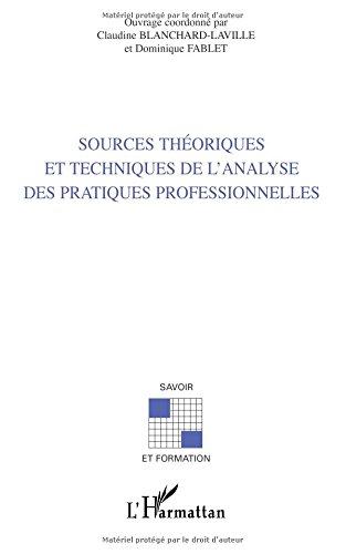 Sources théoriques et techniques de l'analyse des pratiques professionnelles