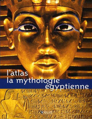 Atlas de ma mythologie égyptienne