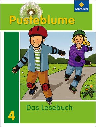 Pusteblume. Das Lesebuch - Allgemeine Ausgabe 2009: Schülerband 4