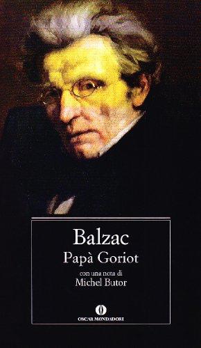 Papà Goriot (Oscar classici, Band 510)