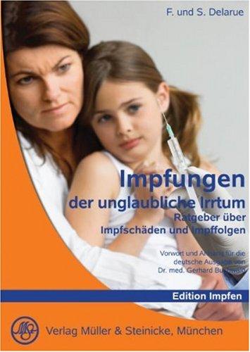 Impfungen, der unglaubliche Irrtum