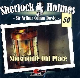 Sherlock Holmes 50: Shoscombe Old Place